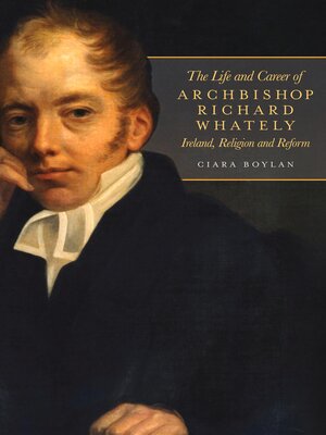 cover image of The life and career of Archbishop Richard Whately
